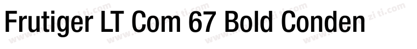 Frutiger LT Com 67 Bold Condensed字体转换